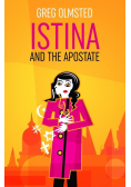 Istina and the Apostate