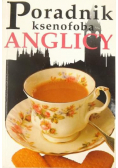 Poradnik ksenofoba Anglicy