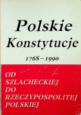Polskie konstytucje Od szlacheckiej do rzeczypospolitej polskiej