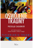 Oswojenie traumy. Przegląd zagadnień