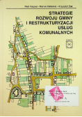 Strategie rozwoju gminy i restrukturyzacji usług komunalnych
