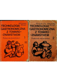 Technologia gastronomiczna z towaroznawstwem dla technikum Tom 1 i 2