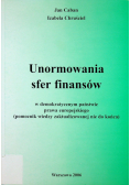 Unormowania sfer finansów