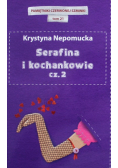 Pamiętniki czerwonej szminki Tom 21 Serafina i Kochankowie Część 2