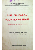 Une education pour notre temps