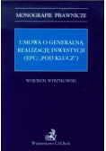 Umowa o generalną realizację inwestycji