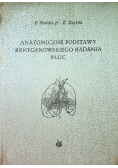 Anatomiczne podstawy rentgenowskiego badania płuc