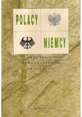 Polacy Niemcy przeszłość teraźniejszość  przyszłość