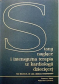 Stany naglące i intensywna terapia w kardiologii dziecięcej