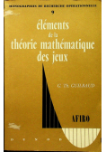 Elements de la theorie mathematique des jeux