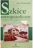 Szkice antropozoficzne Chrześcijańska droga