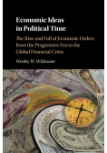 Economic Ideas in Political Time
