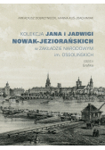 Kolekcja Jana i Jadwigi Nowak Jeziorańskich w Zakładzie Narodowym im Ossolińskich Część II