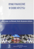Rynki finansowe w dobie kryzysu