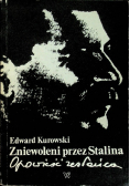 Zniewoleni przez Stalina