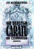 Od białego caratu do czerwonego terroryści
