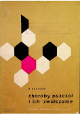 Choroby pszczół i ich zwalczanie