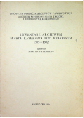 Inwentarz archiwum miasta Kazimierza pod Krakowem 1335 - 1802