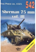Tank Power vol. CCLX Sherman 75 mm vol III nr 542