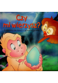 Czy mi wierzysz