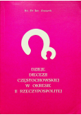 Dzieje diecezji częstochowskiej w okresie II rzeczypospolitej