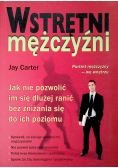 Wstrętni mężczyźni Jak nie pozwolić im się dłużej ranić bez zniżania się do ich poziomu