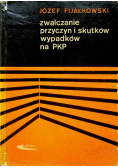 Zwalczanie przyczyn i skutków wypadków na PKP