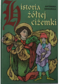 Historia żółtej ciżemki