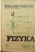 Fizyka dla studentów nauk przyrodniczych i technicznych tom II