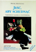 Jeść aby schudnąć