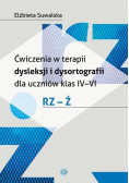 Ćwiczenia w terapii dysleksji i dysortografii rz - ż