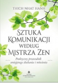 Sztuka komunikacji według mistrza Zen