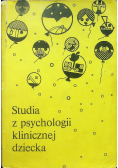 Studia z psychologii klinicznej dziecka