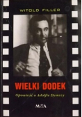 Wielki dodek Opowieść o Adolfie Dymszy