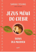Jezus mówi do ciebie Słowa dla młodych