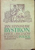 Dzieje obyczajów w dawnej Polsce Tom I