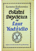 Ostatni zwycięzca Część V Laur i kadzidło
