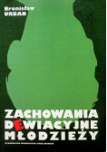 Zachowania dewiacyjne młodzieży