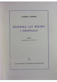 Kronika lat wojny i okupacji Tom I