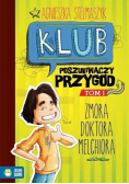 Klub Poszukiwaczy Przygód Tom 1 Zmora doktora Melchiora