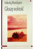 Głoszę wolność