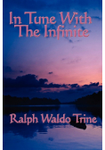 In Tune with the Infinite