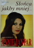 Słońca jakby mniej wspomnienia o Annie Jantar