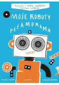 Moje Roboty Piżamorama nowa