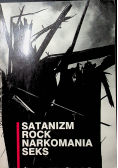 Satanizm Rock  Narkomania Seks
