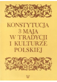 Konstytucja 3 Maja w tradycji i kulturze polskiej
