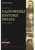 Słownik najnowszej historii świata 1900 - 2007 Tom 5