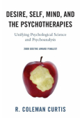 Desire, Self, Mind, and the Psychotherapies