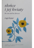 Słońce i Jej Kwiaty The Sun and Her Flowers