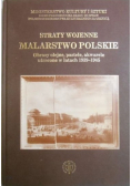 Straty wojenne Malarstwo Polskie obrazy olejne pastele akwarele utracone w latach 1939 - 1945 Reprint